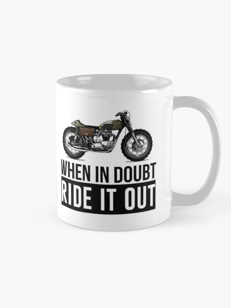 Thumbnail 3 of 6, Coffee Mug, When In Doubt Ride It Out designed and sold by Fanverse Merchandise.