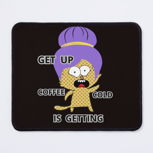 Item preview, GET UP COFFEE IS GETTING COLD designed and sold by Tadeusz1.