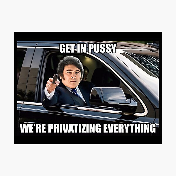 Item preview, Javier Milei Estamos privatizando todo Meme designed and sold by LIBERTYMODE.
