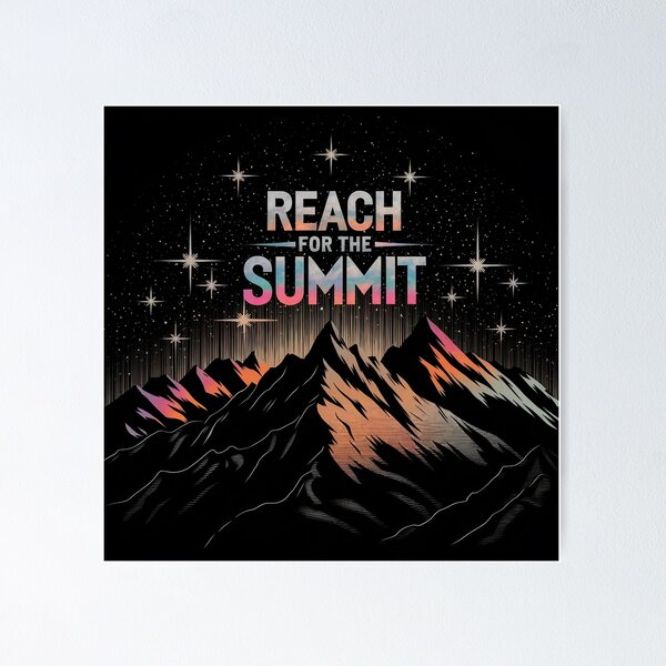 Item preview, Reach for the Summit – Motivational Mountain & Adventure Quote designed and sold by ObjCrea123.