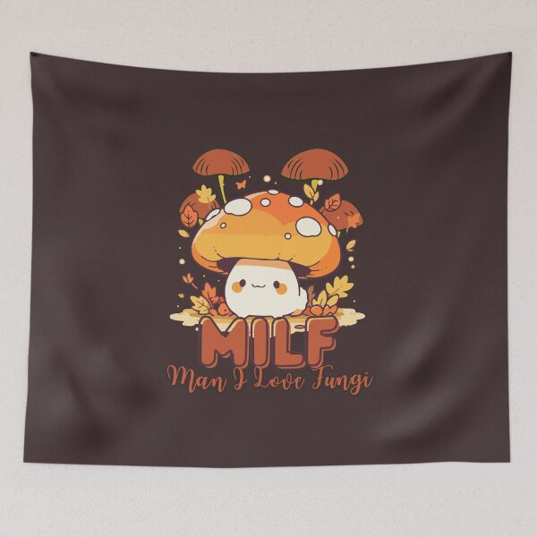 Item preview, MILF Man I Love Fungi designed and sold by PitchBlackIcon.