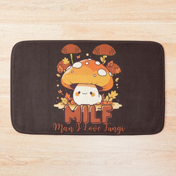 Item preview, MILF Man I Love Fungi designed and sold by PitchBlackIcon.