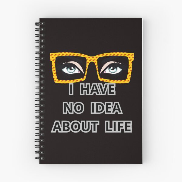 Item preview, I HAVE NO IDEA  ABOUT LIFE designed and sold by Tadeusz1.