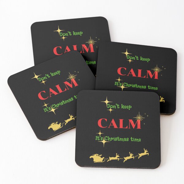 Item preview, Don’t keep calm it’s Christmas time  designed and sold by SWAR89.
