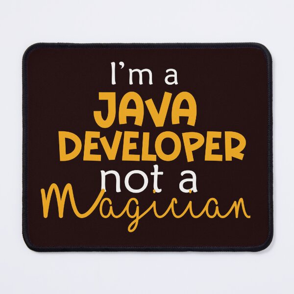 Item preview, "I'm a Java Developer, Not a Magician" – Funny Tech design designed and sold by Mahakamel.