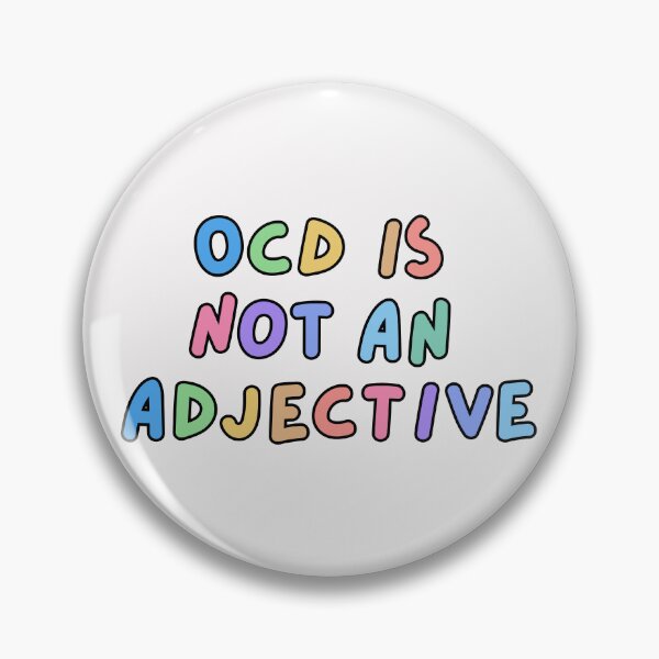 Item preview, OCD is not an adjectiive colourful text design | OCD awareness designed and sold by NeurodiverseTea.