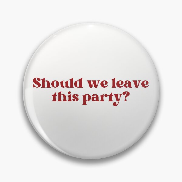 Item preview, Should we leave this party? designed and sold by PeachyLitchi.