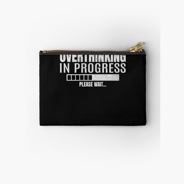 Item preview, Overthinking in Progress Please Wait Funny designed and sold by PrintCrafting.