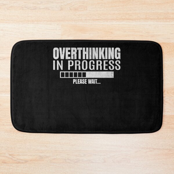 Item preview, Overthinking in Progress Please Wait Funny designed and sold by PrintCrafting.