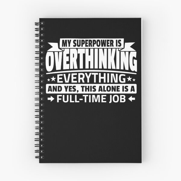 Item preview, My Superpower is Overthinking Everything Humor designed and sold by PrintCrafting.