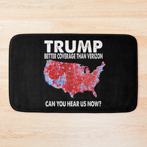 Item preview, Trump better coverage than verizon, can you hear us now ? designed and sold by doorzz.