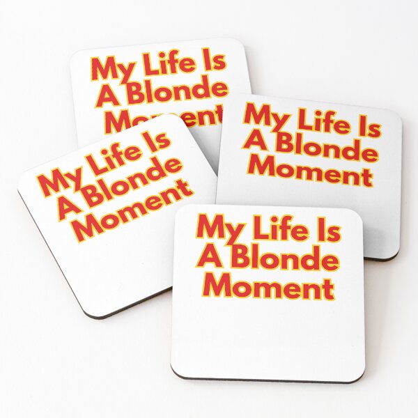 Item preview, My Life Is A Blonde Moment designed and sold by ladylalitafanta.