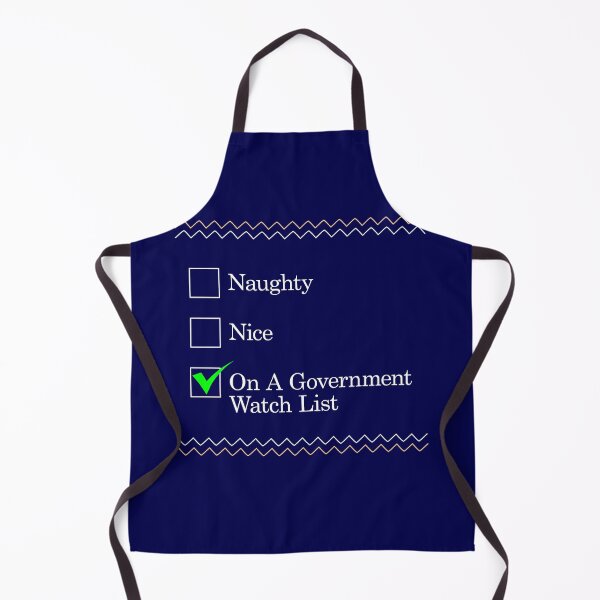 Item preview, Naughty Nice On a Government watch list designed and sold by FlyShop1.