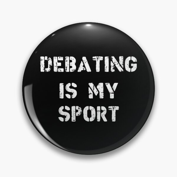 Item preview, Debating Is My Sport designed and sold by Slassyat.