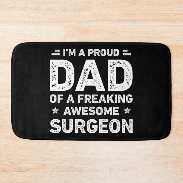 Item preview, Proud Dad Of A Freaking Awesome Surgeon Dad Funny designed and sold by RareBunny.