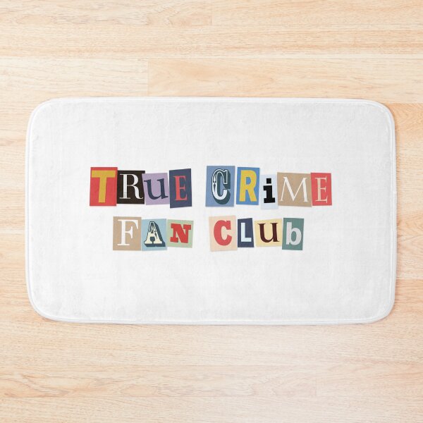 Item preview, True Crime Fan Club - perfect gift for True Crime Podcast Junkies designed and sold by shufti.