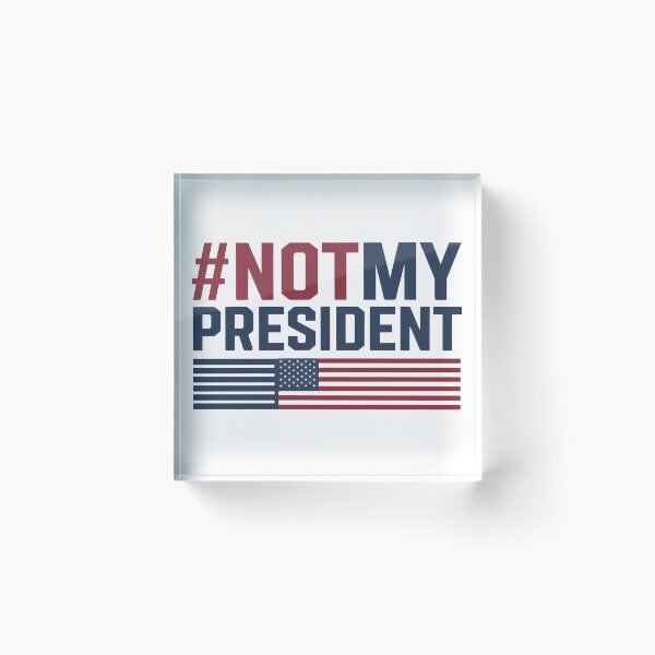Item preview, Not My President | #NotMyPresident designed and sold by Zibis09.