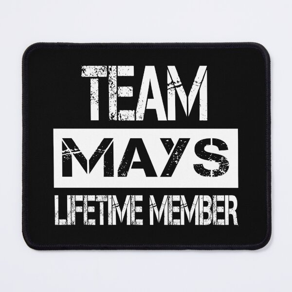 Item preview, Mays Name Mays Lifetime member designed and sold by Opera-Dan.