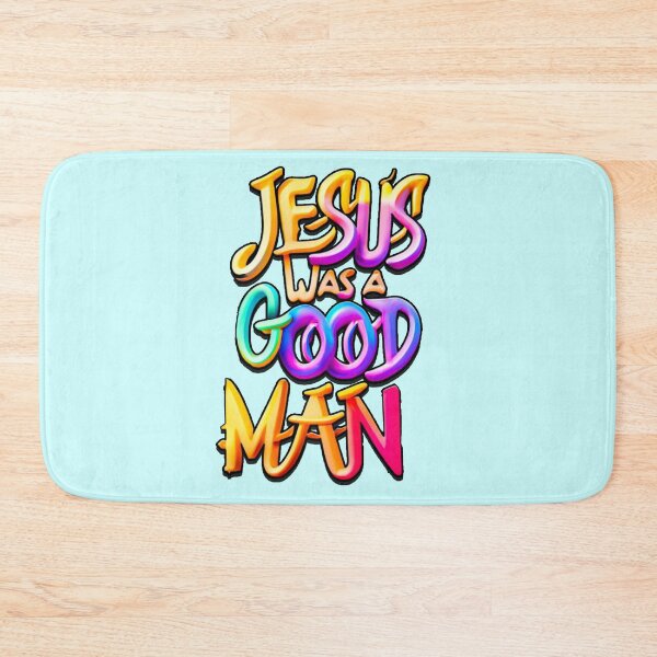 Item preview, Jesus Was A Good Man designed and sold by StoneBluePlanet.