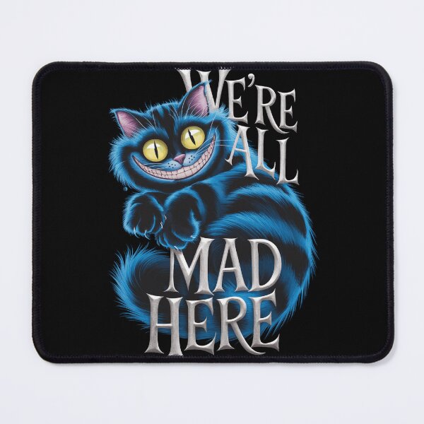Item preview, We're All Mad Here - Cheshire Cat Design designed and sold by Margival.