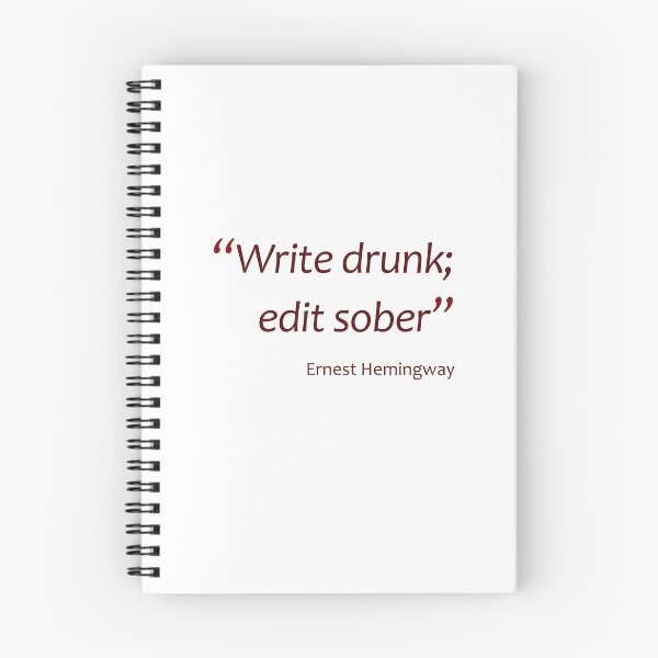Item preview, Hemingway -  Write drunk; edit sober (Amazing Sayings) designed and sold by gshapley.