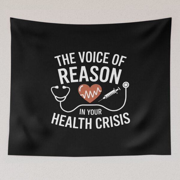 Item preview, The Voice of Reason in Your Health Crisis designed and sold by KimTeam.