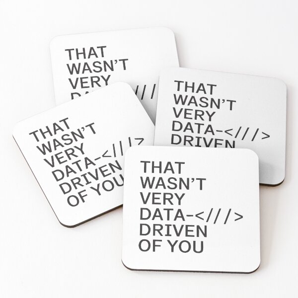 Item preview, Funny Data Analyst That Wasn't Very Data Driven of You Nerd designed and sold by clothesy7.