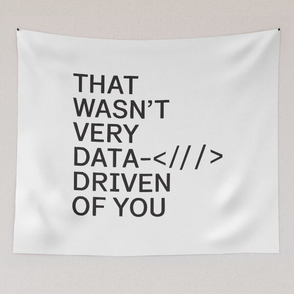 Item preview, Funny Data Analyst That Wasn't Very Data Driven of You Nerd designed and sold by clothesy7.