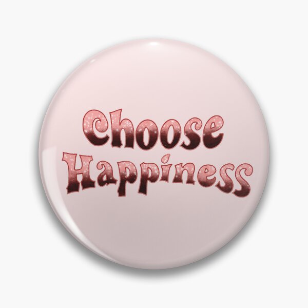 Item preview, Choose happiness designed and sold by pinkyfish1010.