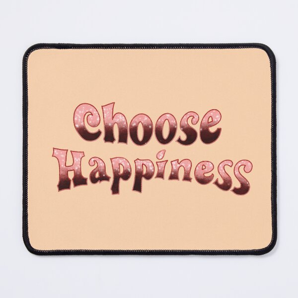 Item preview, Choose happiness designed and sold by pinkyfish1010.