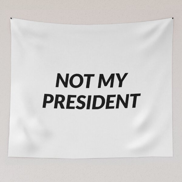 Item preview, Not My President designed and sold by Inspirationmotivation.