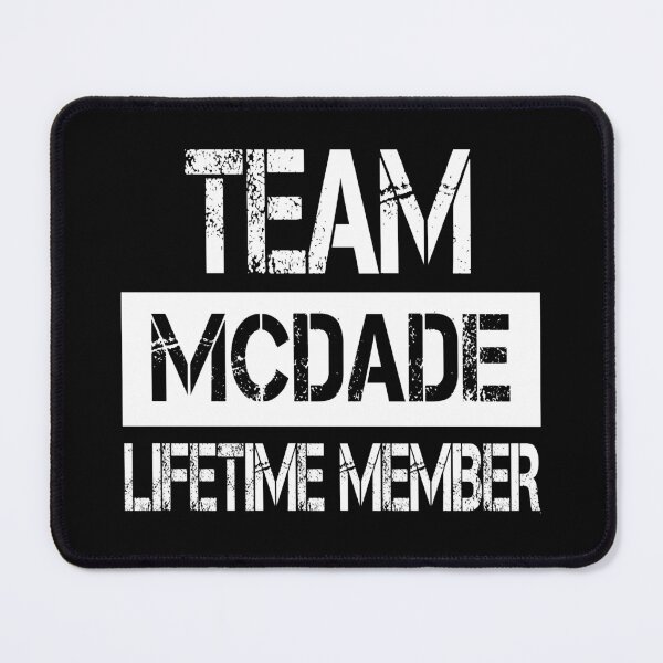 Item preview, Mcdade Name Mcdade Lifetime member designed and sold by Opera-Dan.