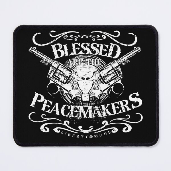 Item preview, Blessed Are The Peacemakers Second Amendment Gun Rights designed and sold by LIBERTYMODE.