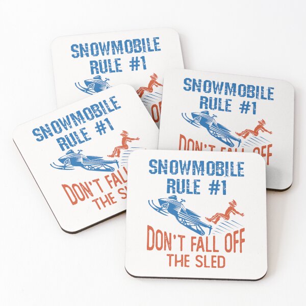 Item preview, Funny Snowmobile Rule Don't Fall Off designed and sold by jaygo.
