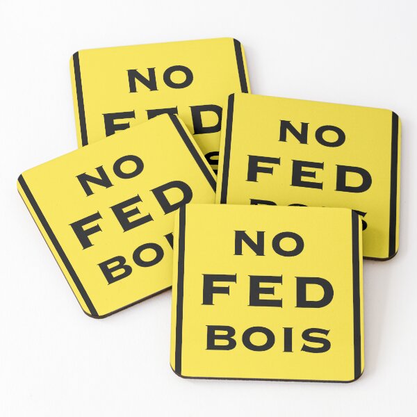Item preview, No Fed Bois designed and sold by WzzupCobra.