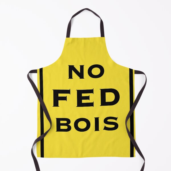 Item preview, No Fed Bois designed and sold by WzzupCobra.