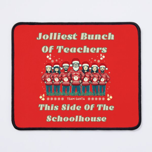 Item preview, Jolliest Bunch Of Teachers This Side Of The Schoolhouse designed and sold by zingbing.