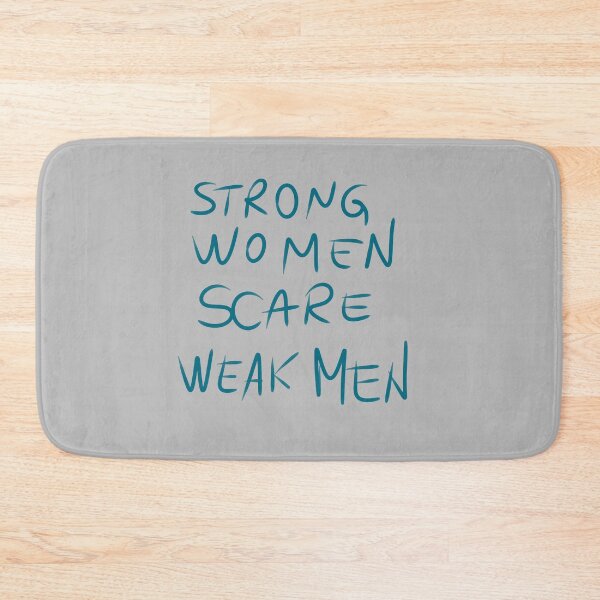 Item preview, Strong women scare weak men designed and sold by Stefrait-7.