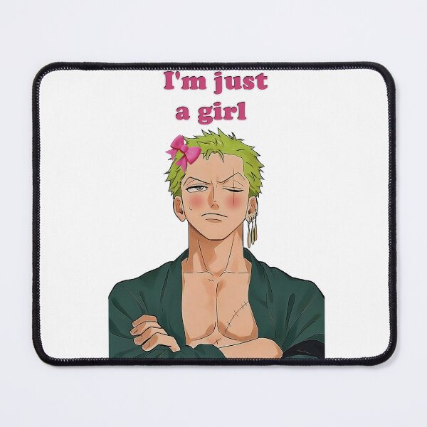 Item preview, "Zoro ‘I’m Just a Girl’ Funny Parody – One Piece Fan Art designed and sold by Sisbam.