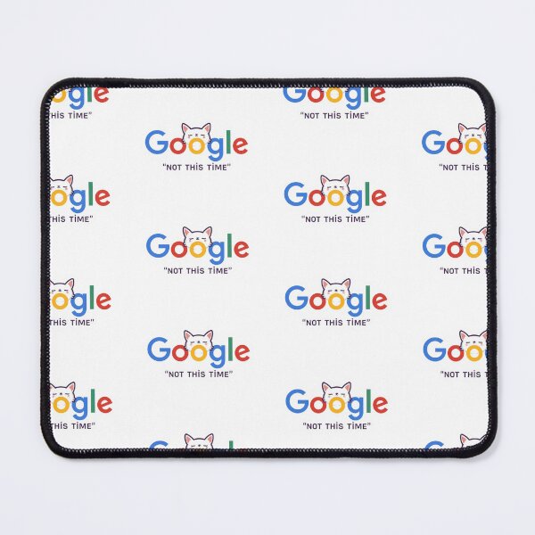 Item preview, Google "Not This Time" designed and sold by Cookbeat.