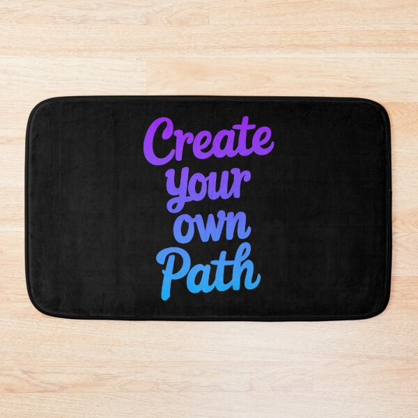 Item preview, Create Your Own Path Empowerment Quote designed and sold by ThreeftlyPicks.