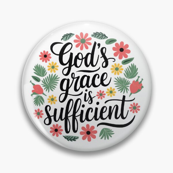 Item preview, God’s Grace Is Sufficient – Christian Bible Verse designed and sold by thespecialtyhub.