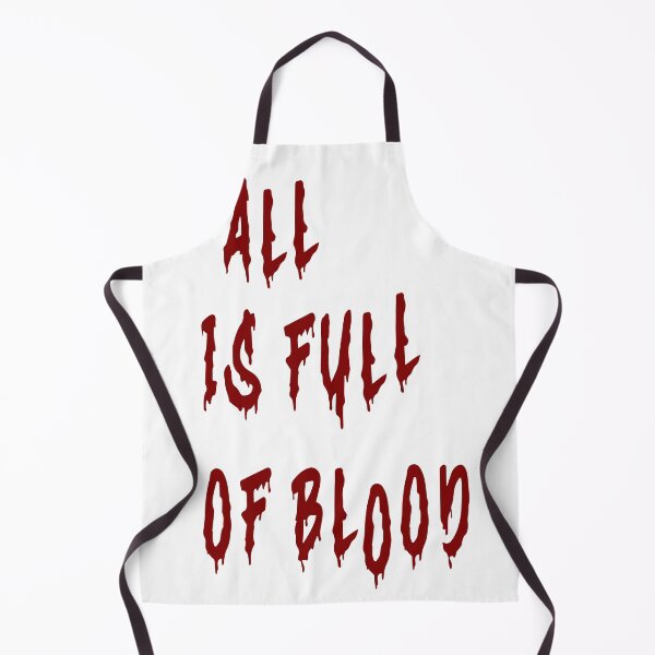 Item preview, All is Full of Blood designed and sold by DarkJuliettes.