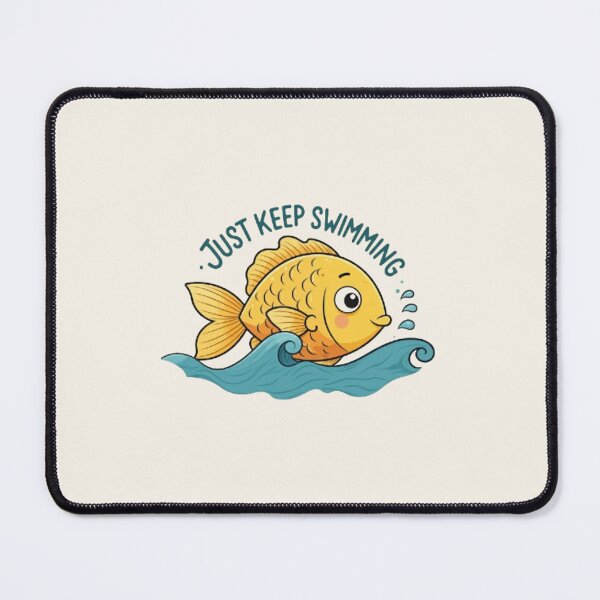 Item preview, Just Keep Swimming - Motivational Fish Art designed and sold by MySignatureItems.