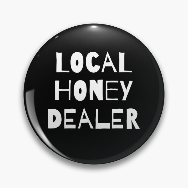 Item preview, Local Honey Dealer Funny Beekeeper  designed and sold by The Junto Shop.