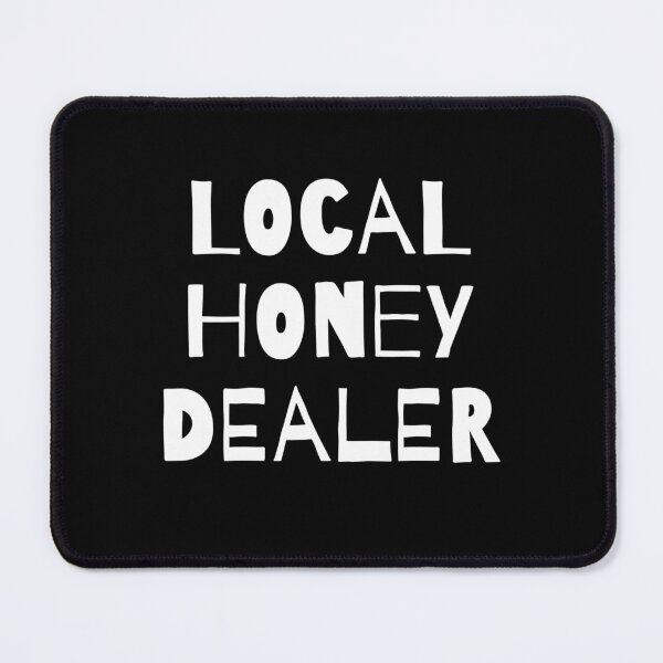 Item preview, Local Honey Dealer Funny Beekeeper designed and sold by The Junto Shop.