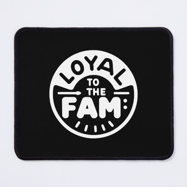 Item preview, Loyal to the Fam designed and sold by Frank Ring.