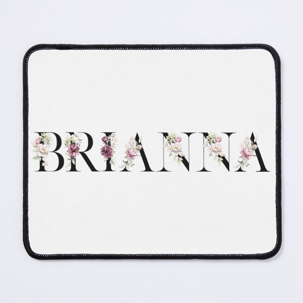 Item preview, Name Brianna. My name is Brianna. designed and sold by MagelliShop.