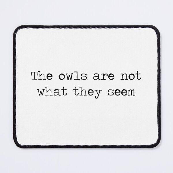 Item preview, The owls are not what they seem - twin peaks designed and sold by solomia123.