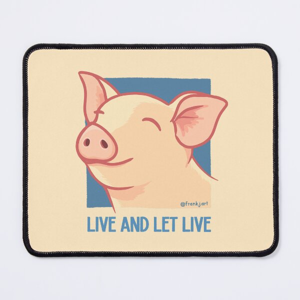 Item preview, Live and let live - Cute Pig designed and sold by Frank J. Art.